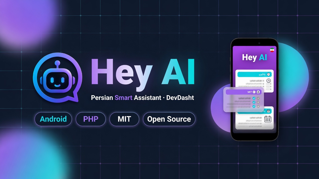 Hey AI — Persian Smart Assistant by DevDasht